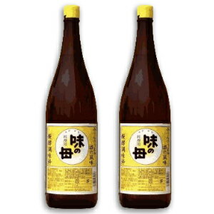 【マラソン限定クーポン配布中】《送料無料》味の母 1.8L （1800ml） × 2本 味の一醸造 【 調味料 みりん みりん風調味料 瓶 味醂 料理 当店人気 肉じゃが 煮魚 照り焼き ハンバーグ 卵焼き カレー 味噌汁 スープ 旨味 風味 おすすめ まとめ買い】