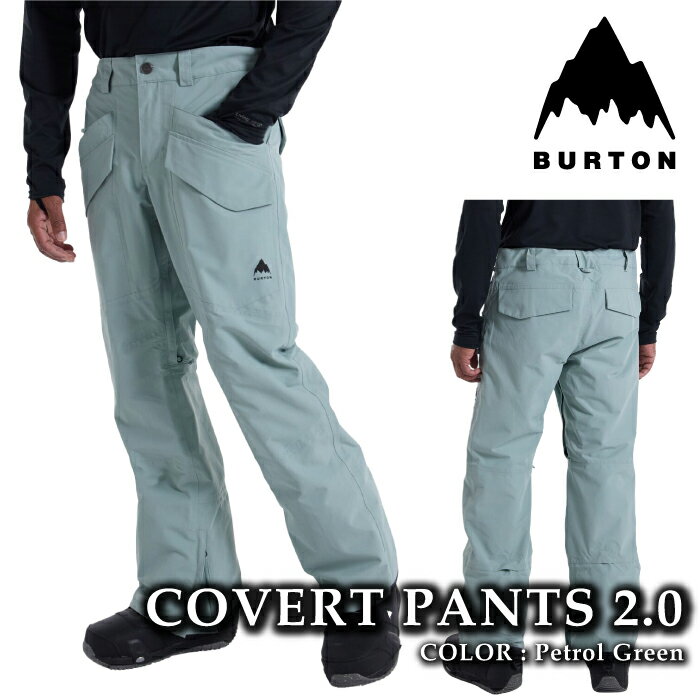 日本正規品 スノーボード ウェア パンツ バートン BURTON MENS COVERT 2.0 2L PANTS Petrol Green メンズ 24-25